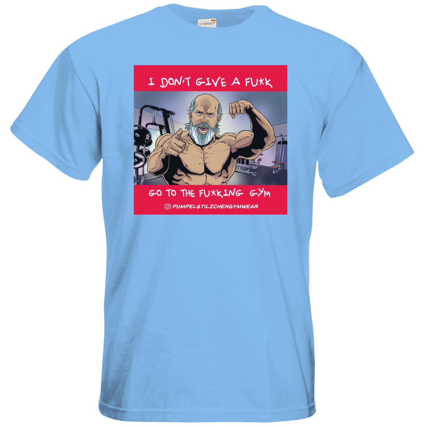 Basic Premium-Shirt - Go to the f*cking Gym!