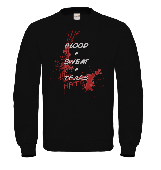 Fair Wear Sweatshirt - Blood, Sweat & Hate