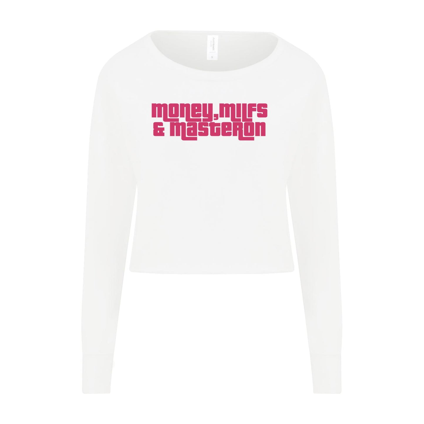Ladies Cropped Sweat - Money, M*lfs & Masteron