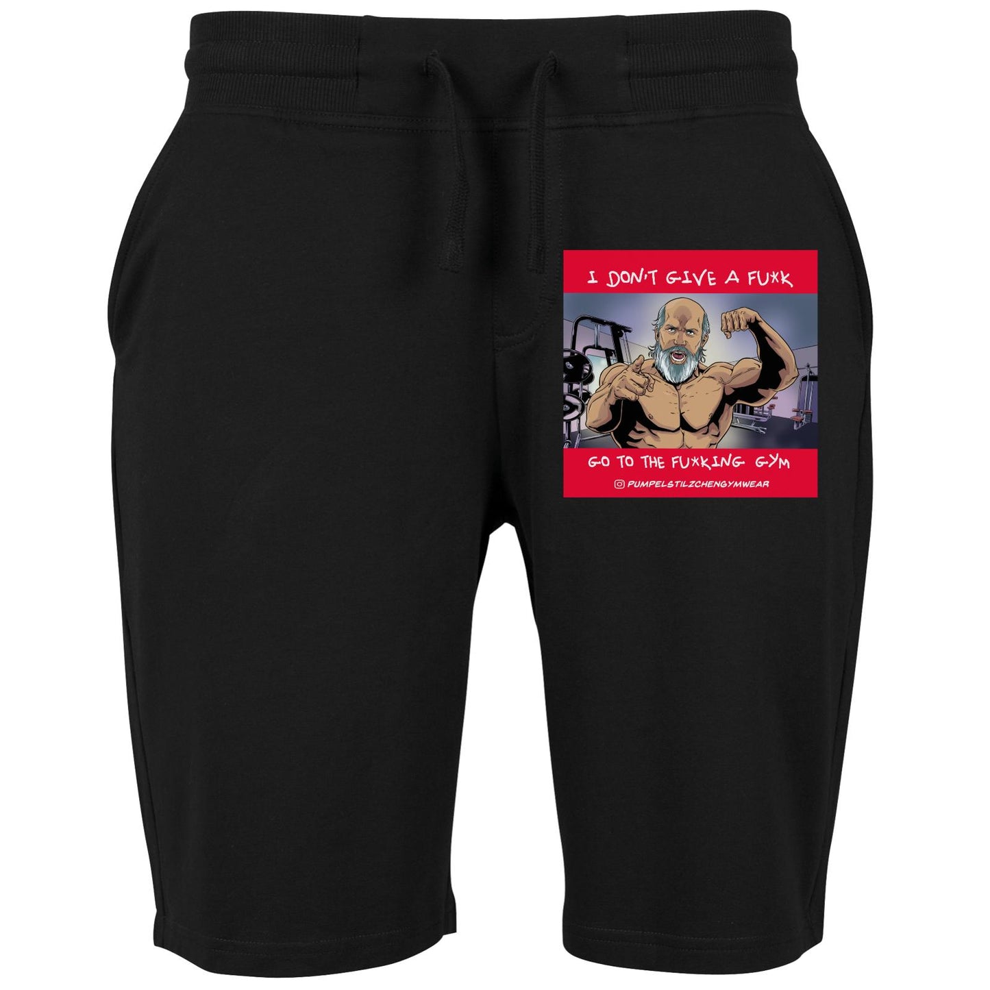 Terry Shorts - Go to the f*cking Gym!