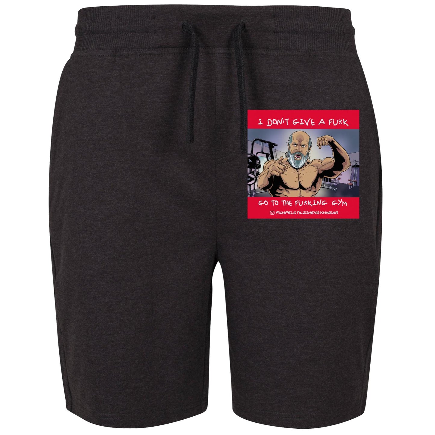 Terry Shorts - Go to the f*cking Gym!