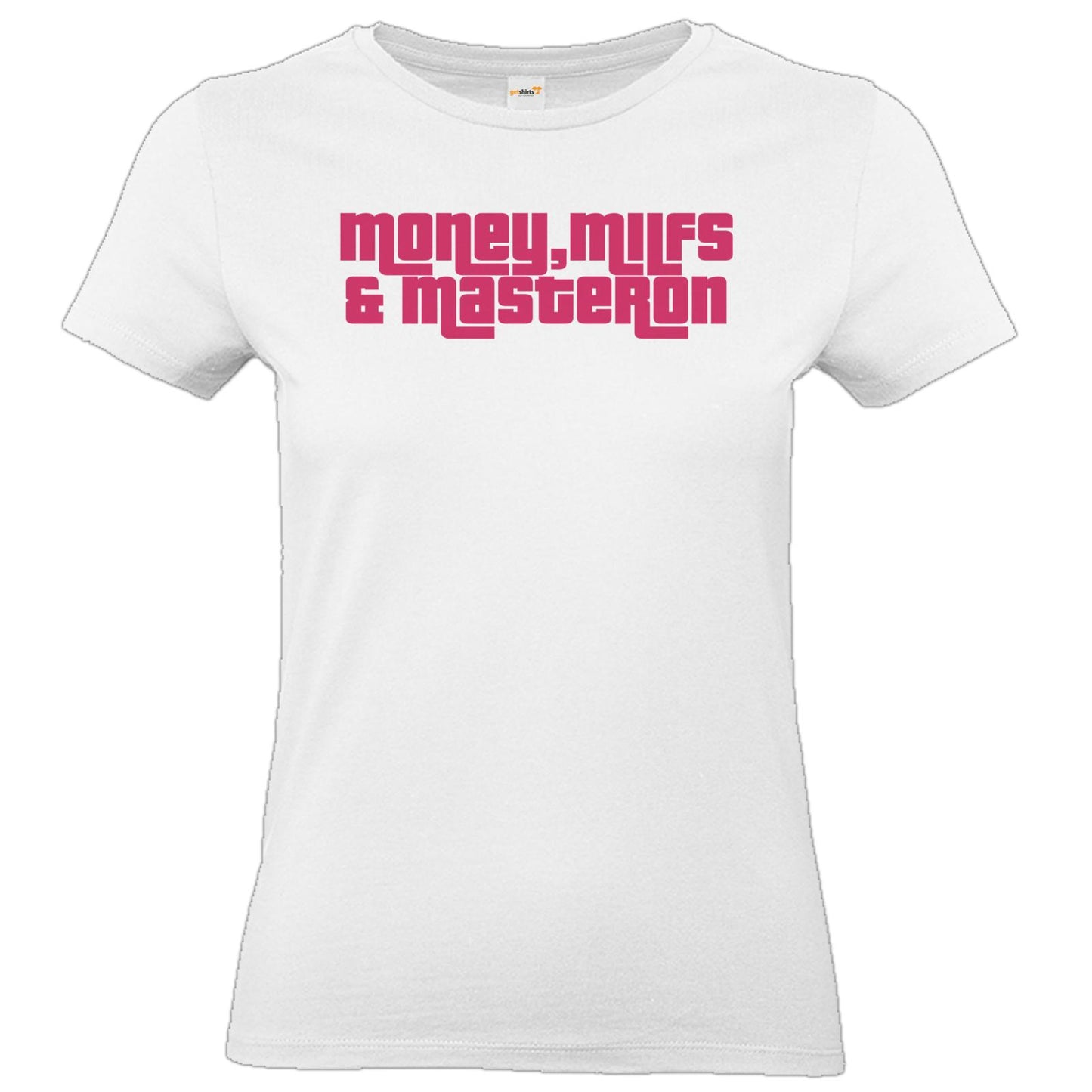 Basic Ladies Premium-Shirt - Money, M*lfs & Masteron