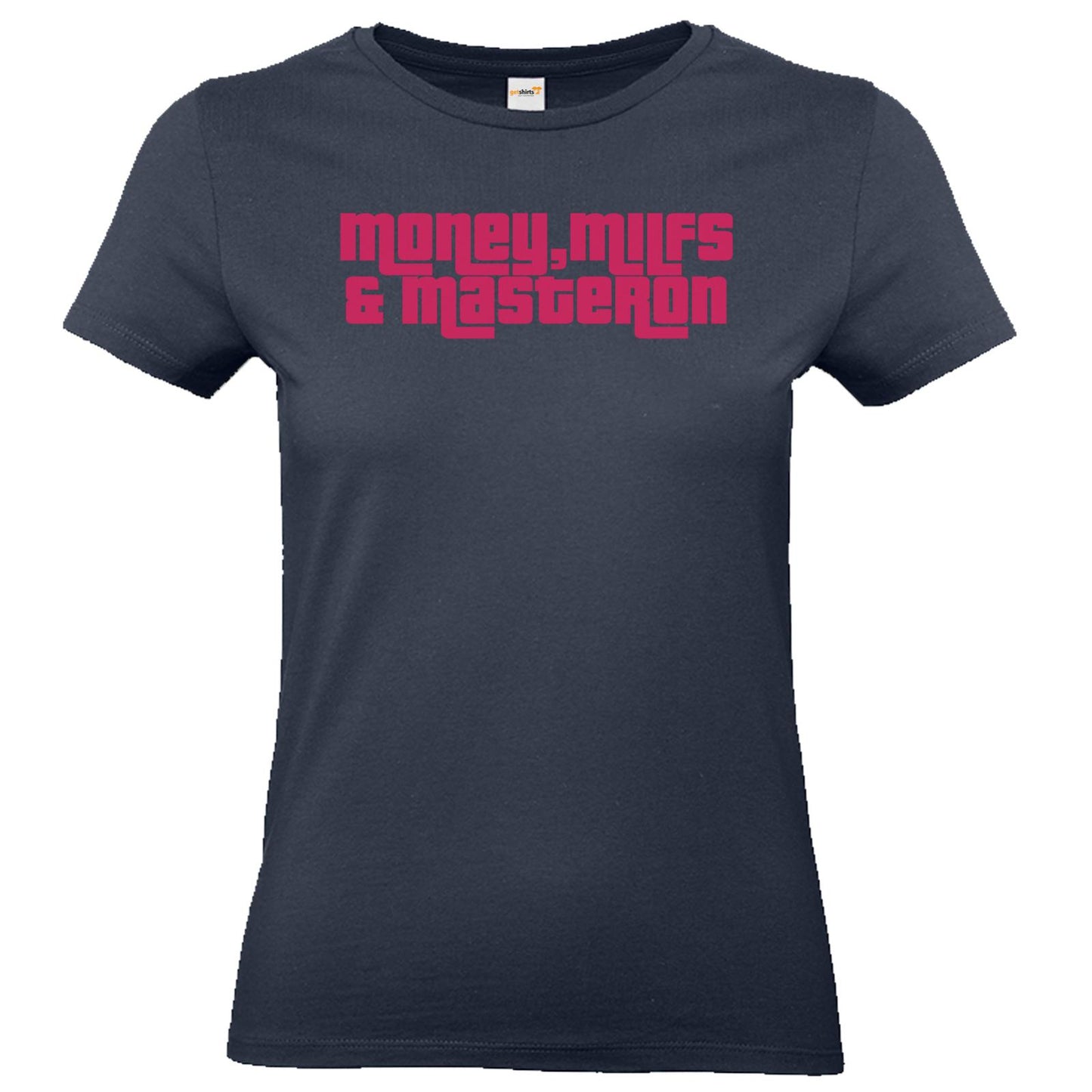 Basic Ladies Premium-Shirt - Money, M*lfs & Masteron