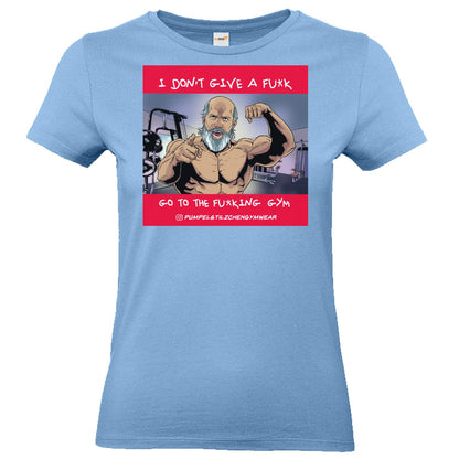 Basic Ladies Premium-Shirt - Go to the f*cking Gym!