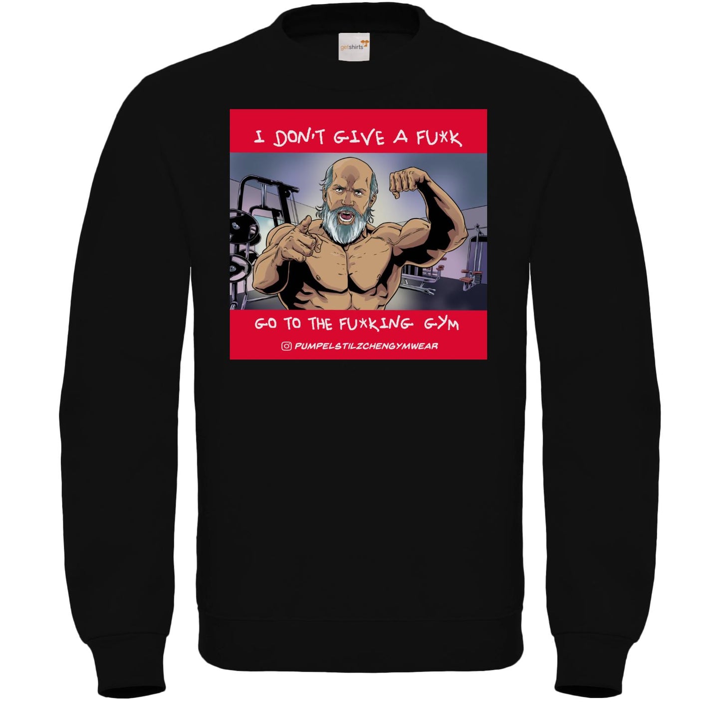 Fair Wear Sweatshirt - Go to the f*cking Gym!