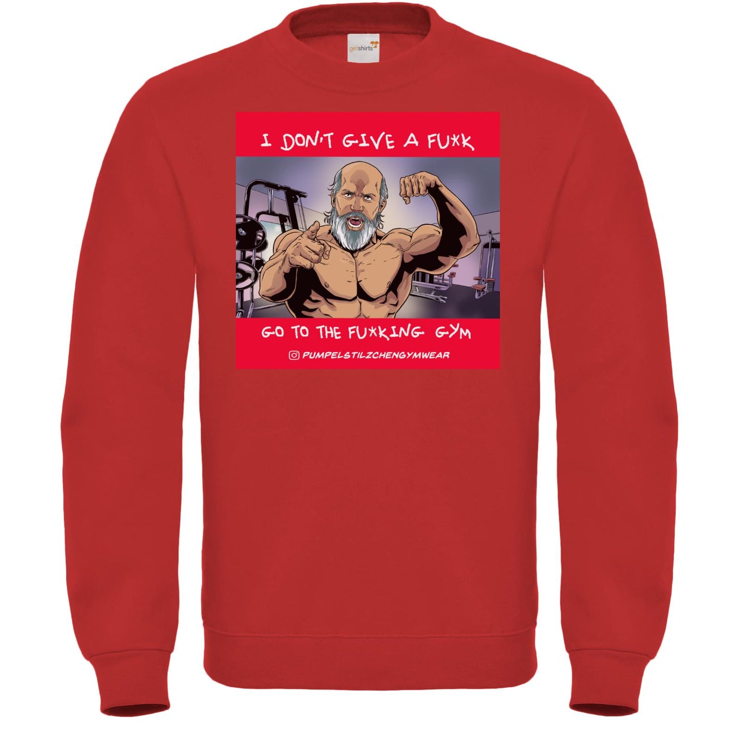 Fair Wear Sweatshirt - Go to the f*cking Gym!