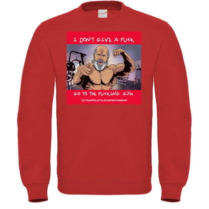 Fair Wear Sweatshirt - Go to the f*cking Gym!