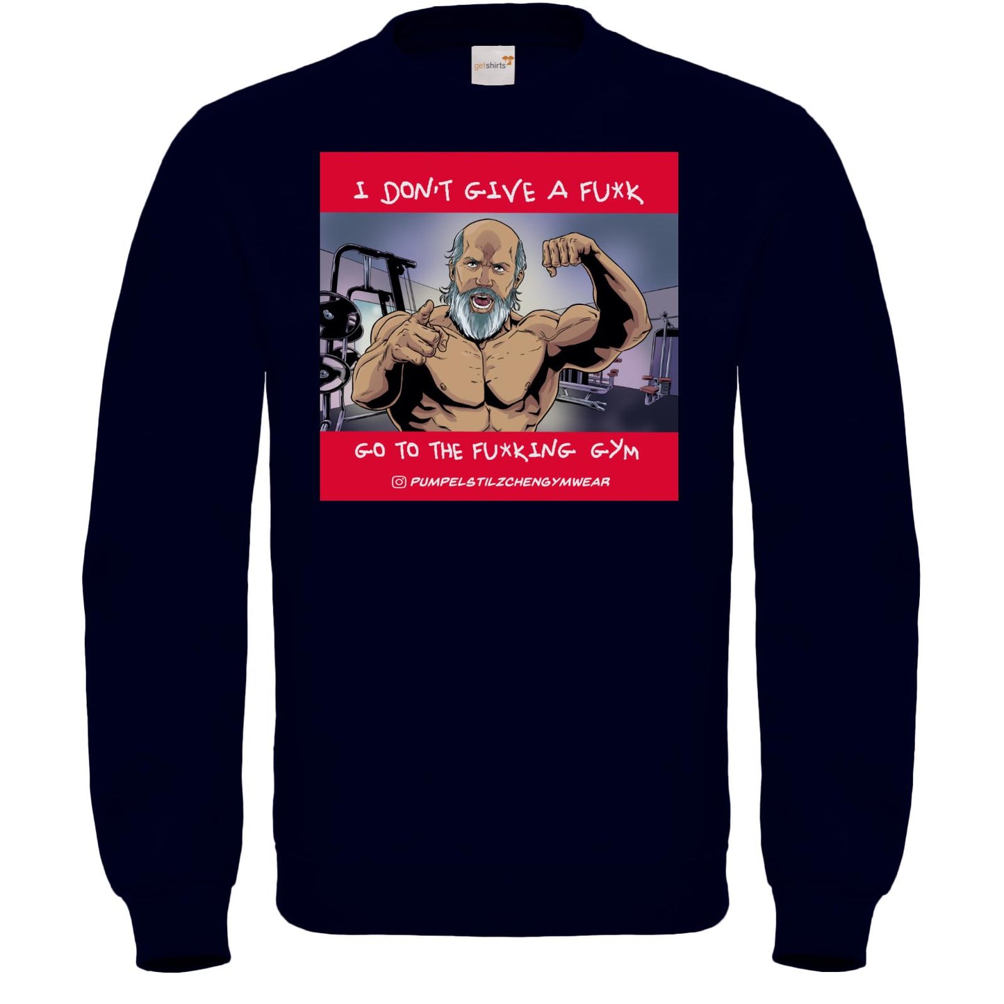 Fair Wear Sweatshirt - Go to the f*cking Gym!