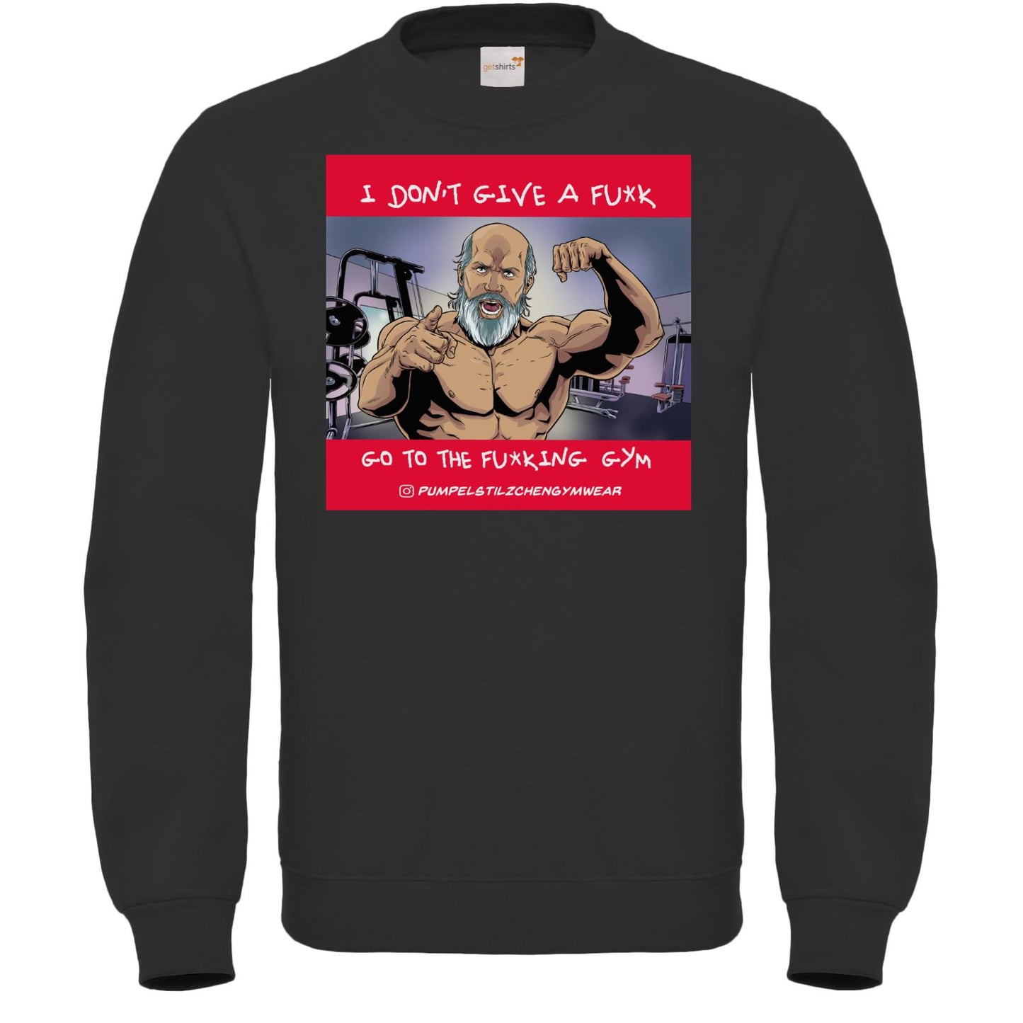 Fair Wear Sweatshirt - Go to the f*cking Gym!